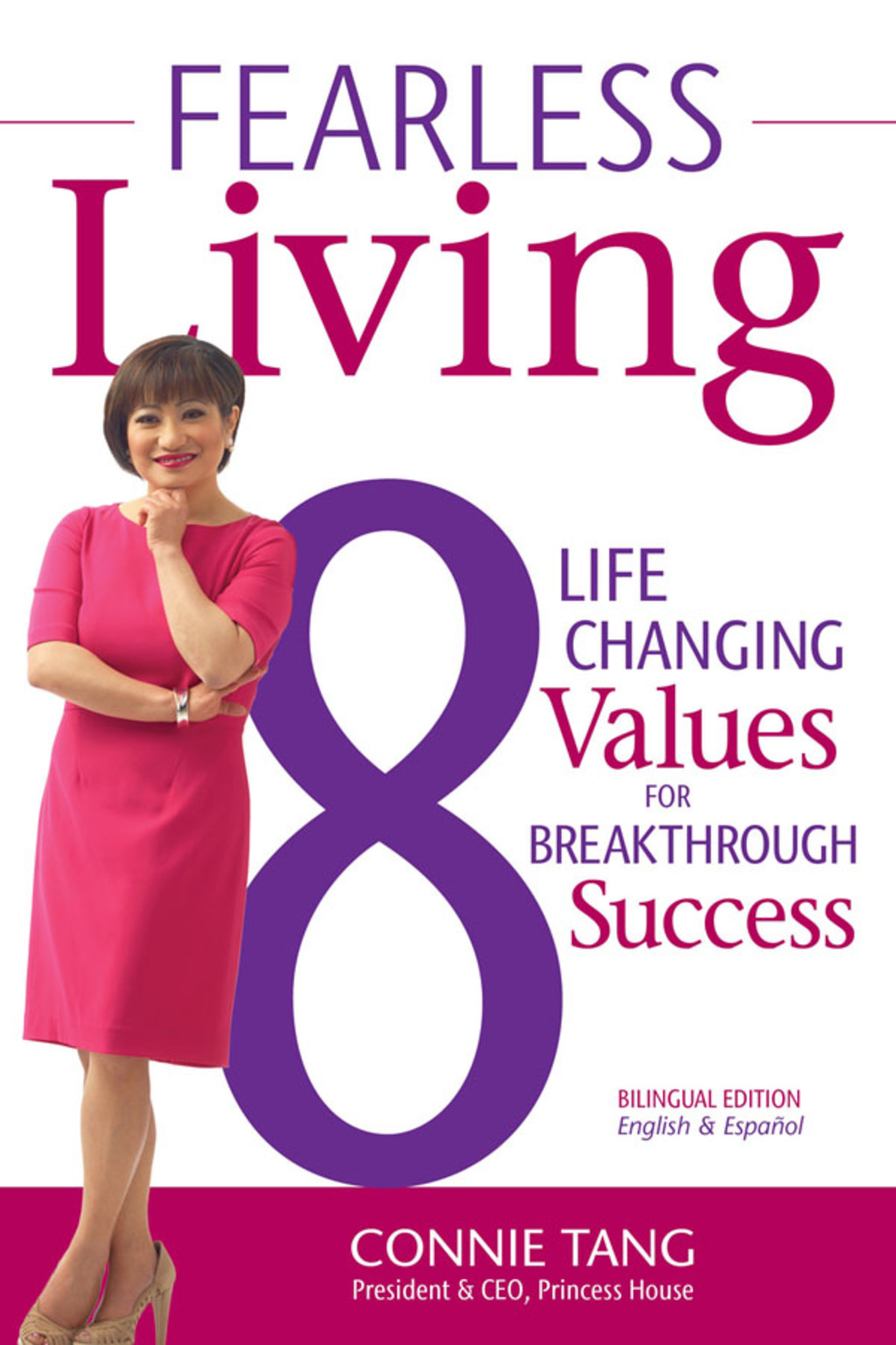 Fearless Living 8 Life-Changing Values to Breakthrough Success