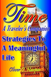 表紙画像: TIME: A Traveler’s Companion