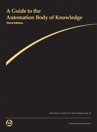 表紙画像: A Guide to the Automation Body of Knowledge 3rd edition 9781941546918
