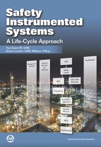 Cover image: Safety Instrumented Systems: A Life-Cycle Approach 9781945541544