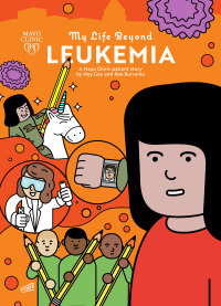 Imagen de portada: My Life Beyond Leukemia: A Mayo Clinic Patient Story 9781893005785