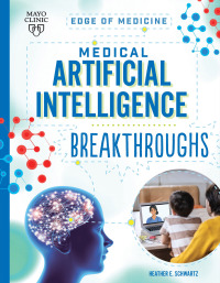Omslagafbeelding: Medical Artificial Intelligence Breakthroughs 9781945564789