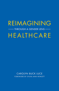 Cover image: Reimagining Healthcare 9781945572258
