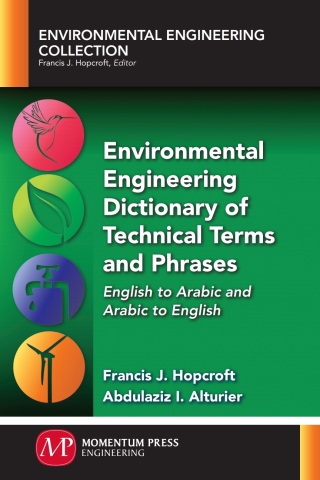 Cover image: Environmental Engineering Dictionary of Technical Terms and Phrases 9781945612046