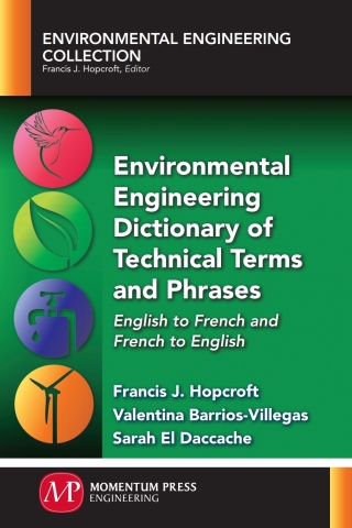 Cover image: Environmental Engineering Dictionary of Technical Terms and Phrases 9781945612343