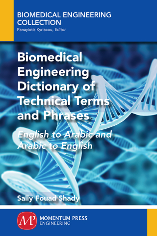 Cover image: Biomedical Engineering Dictionary of Technical Terms and Phrases 9781945612428