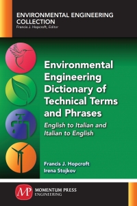 Cover image: Environmental Engineering Dictionary of Technical Terms and Phrases 9781945612787