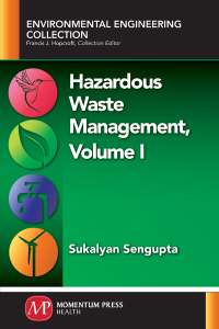 Cover image: Hazardous Waste Management, Volume I 9781945612886