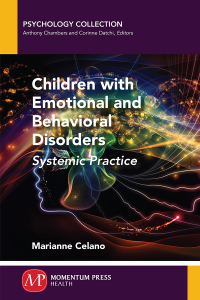 صورة الغلاف: Children with Emotional and Behavioral Disorders 9781945612985