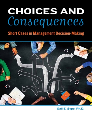 Cover image: Choices and Consequences 1st edition 9781945628054