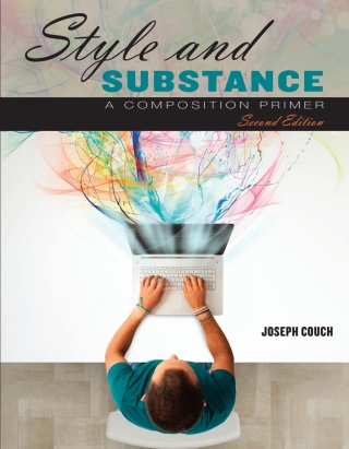 Cover image: Style and Substance:  A Composition Primer 2nd edition 9781945628443