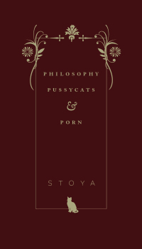 صورة الغلاف: Philosophy, Pussycats, & Porn 9781945649219