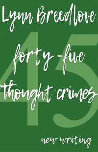 Cover image: 45 Thought Crimes 9781945665172
