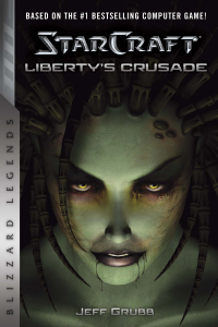 表紙画像: StarCraft: Liberty's Crusade 9780989700177