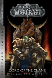 Omslagafbeelding: Warcraft: Lord of the Clans 9780989700115