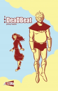 صورة الغلاف: The Deadbeat 1st edition 9781934985083