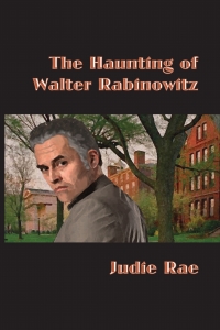Imagen de portada: The Haunting of Walter Rabinowitz 9781945765094