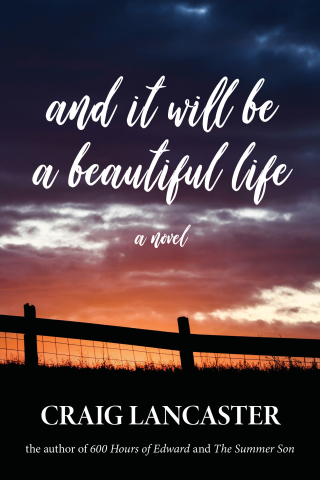 Cover image: And It Will Be A Beautiful Life 9781611883275