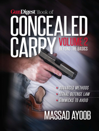 Imagen de portada: Gun Digest Book of Concealed Carry Volume II 9781946267139