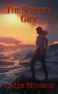 Cover image: The Seeder's Gift 9781946329837