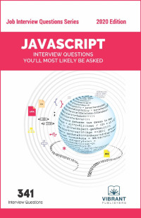 Imagen de portada: JavaScript Interview Questions You'll Most Likely Be Asked 3rd edition 9781946383860