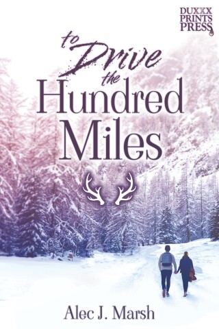 Cover image: To Drive the Hundred Miles 9781946472571
