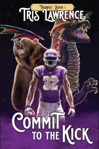 Cover image: Commit to the Kick 2nd edition 9781946472885