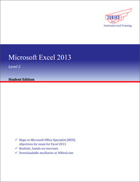 表紙画像: Microsoft Excel 2013 Level 2 (Student Edition) 1st edition 9781943248308