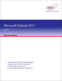 Cover image: Microsoft Outlook 2013 Level 1 (Instructor Edition) 1st edition 9781943248414