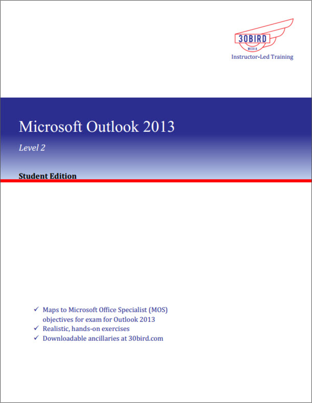 Microsoft Outlook 2013 Level 2 (Student Edition) 1st Edition