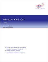 Imagen de portada: Microsoft Word 2013 Level 3 (Instructor Edition) 1st edition 9781943248391