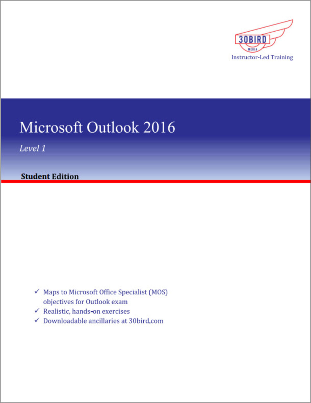 Microsoft Outlook 2016 Level 1 (Student Edition) 1st Edition