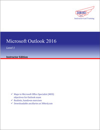 Imagen de portada: Microsoft Outlook 2016 Level 1 (Instructor Edition) 1st edition 9781943248674