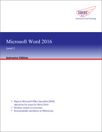 Imagen de portada: Microsoft Word 2016 Level 1 (Instructor Edition) 1st edition 9781945281174