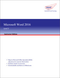 Cover image: Microsoft Word 2016 Level 3 (Instructor Edition) 1st edition 9781945281211