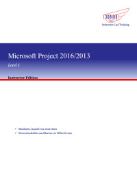 Imagen de portada: Microsoft Project 2016/2013 Level 1 (Instructor Edition) 1st edition 9781946594853