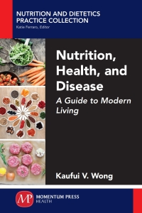 Cover image: Nutrition, Health, and Disease 9781946646262