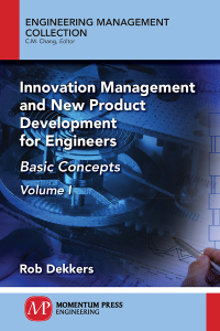 Titelbild: Innovation Management and New Product Development for Engineers, Volume I 9781946646842