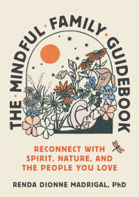 Cover image: The Mindful Family Guidebook 9781946764782