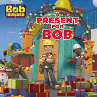 صورة الغلاف: A Present for Bob (Bob the Builder) 9780316272933