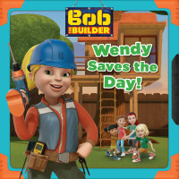 Imagen de portada: Wendy Saves the Day (Bob the Builder) 9780316272940