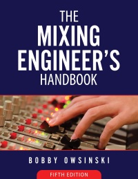 Cover image: The Mixing Engineer’s Handbook 5th edition 9781946837127