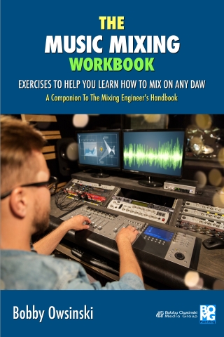 Cover image: The Music Mixing Workbook 1st edition 9781946837103