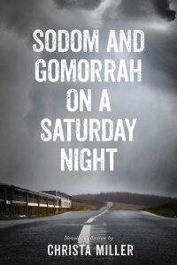 Cover image: Sodom &amp; Gomorrah on a Saturday Night 9781947041578