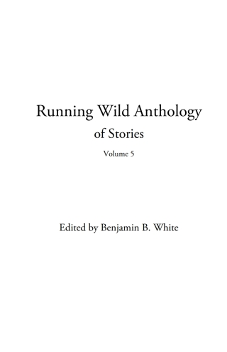 Cover image: Running Wild Anthology of Stories 9781947041851