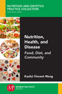 Titelbild: Nutrition, Health, and Disease 9781947083165