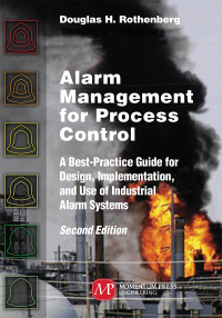 Cover image: Alarm Management for Process Control, Second Edition 2nd edition 9781947083349