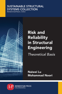 صورة الغلاف: Risk and Reliability in Structural Engineering 9781947083363