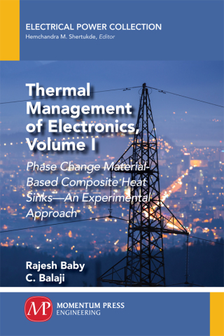 Cover image: Thermal Management of Electronics, Volume I 9781947083806