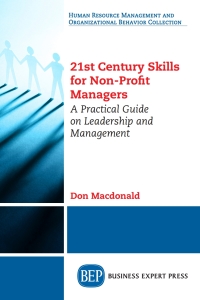صورة الغلاف: 21st Century Skills for Non-Profit Managers 9781947098183